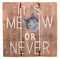 WHS003 - Wood Sign It's Meow or Never