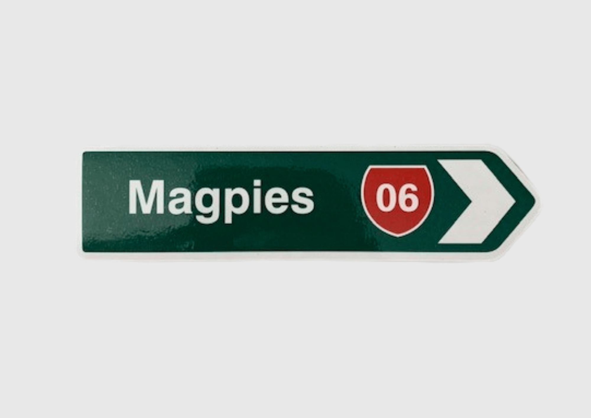 Magpies Road Sign Magnet