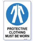 PROTECTIVE CLOTHING MUST BE WORN