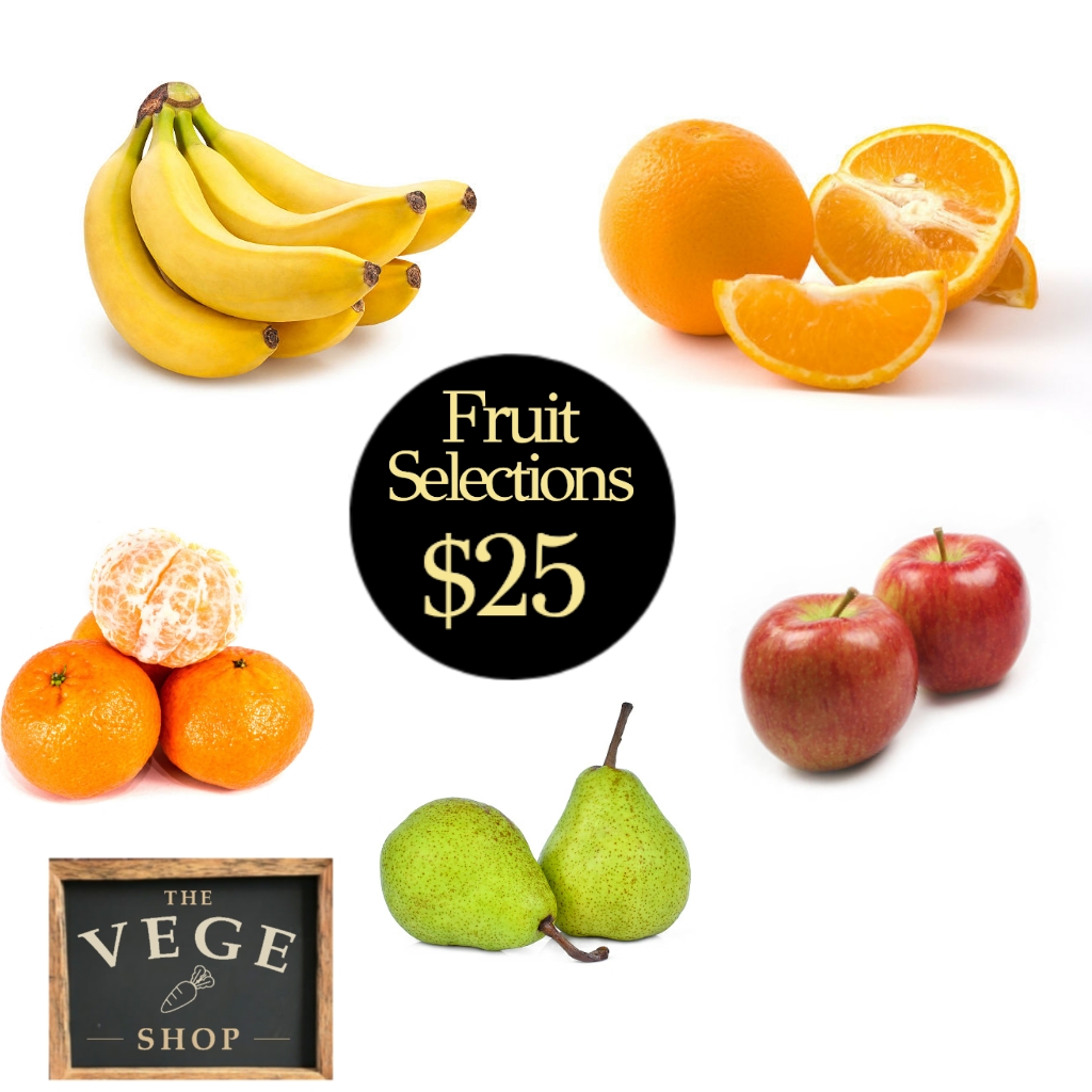 FRUIT SELECTIONS $25 PACK
