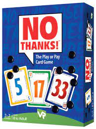 No Thanks - the play or pay card game