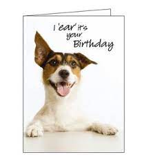 Birthday Card - I 'ear' it's your birthday